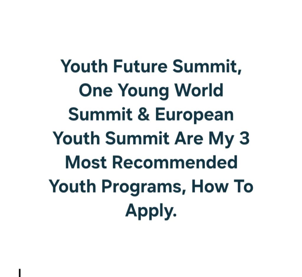 Youth Future Summit, One Young World Summit & European Youth Summit