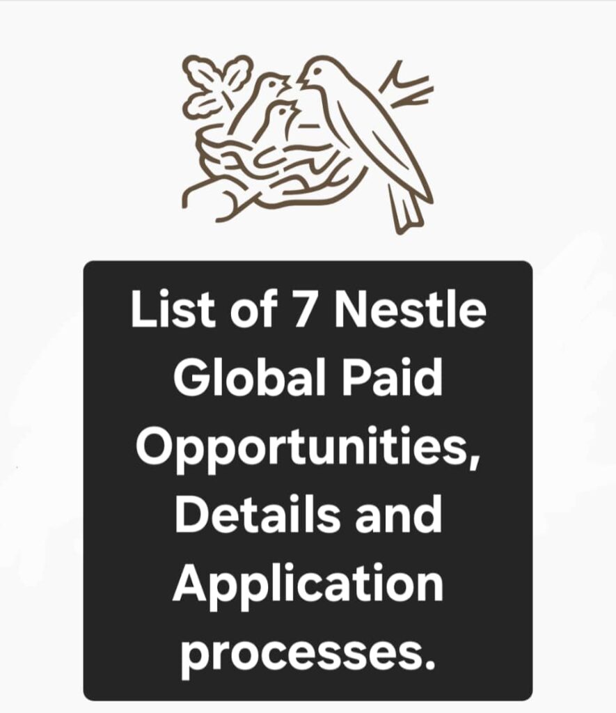 Nestle global paid opportunities