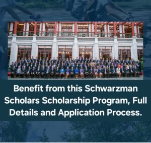 Schwarzman Scholars Scholarship